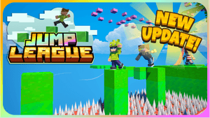 ✨JUMP LEAGUE [NEW UPDATE!]